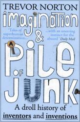 Imagination and a Pile of Junk (ISBN: 9781444732580)