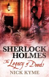 Sherlock Holmes - The Legacy of Deeds (ISBN: 9781785652066)