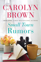 Small Town Rumors (ISBN: 9781503902350)