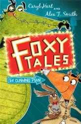 Foxy Tales: The Cunning Plan (ISBN: 9781444909319)