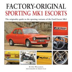 Factory-Original Sporting Mk1 Escorts (ISBN: 9781906133221)