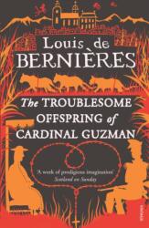 The Troublesome Offspring of Cardinal Guzman (ISBN: 9780749398576)