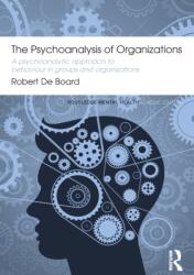 The Psychoanalysis of Organizations (ISBN: 9780415855778)