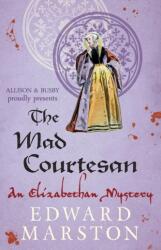 The Mad Courtesan (ISBN: 9780749010331)