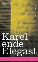 Karel Ende Elegast (ISBN: 9781616407278)