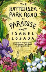 Battersea Park Road to Paradise (ISBN: 9781907486395)