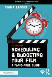Scheduling and Budgeting Your Film (ISBN: 9781138210615)