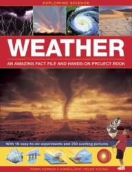 Exploring Science: Weather an Amazing Fact File and Hands-on Project Book (ISBN: 9781861473073)