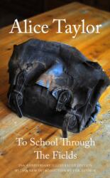To School Through the Fields (ISBN: 9781847175878)