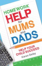 Homework Help for Mums and Dads (ISBN: 9781782436003)