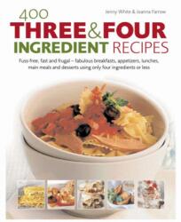 400 Three & Four Ingredient Recipes (ISBN: 9780754817031)