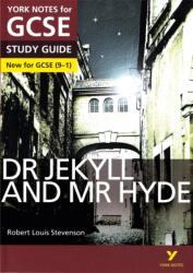 Doctor Jekyll și domnul Hyde: York Notes pentru GCSE (ISBN: 9781447982180)