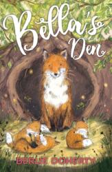 Bella's Den (ISBN: 9781781128114)