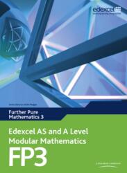 Edexcel AS and A Level Modular Mathematics Further Pure Mathematics 3 FP3 (ISBN: 9780435519223)