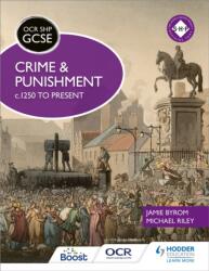 OCR GCSE History SHP: Crime and Punishment c. 1250 to present (ISBN: 9781471860119)