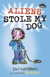 Aliens Stole My Dog (ISBN: 9781444938920)