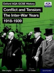 Oxford AQA History for GCSE: Conflict and Tension 1918-1939 (ISBN: 9780198370116)