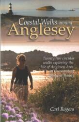 Coastal Walks Around Anglesey (ISBN: 9781902512204)