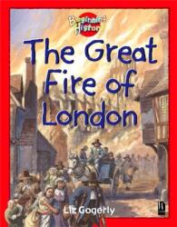 Beginning History: The Great Fire Of London (ISBN: 9780750237895)