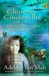 Chinese Cinderella and the Secret Dragon Society (ISBN: 9780141314969)
