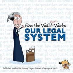 How the World Really Works: Our Legal System (ISBN: 9781904711230)