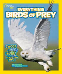 Everything Birds of Prey - National Geographic (ISBN: 9781426318894)