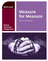 Oxford Literature Companions: Measure for Measure (ISBN: 9780198419549)