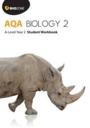 AQA Biology 2: A-Level Student Workbook (ISBN: 9781927309209)