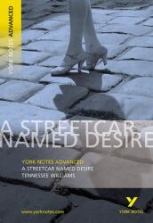 Streetcar Named Desire: York Notes Advanced (ISBN: 9780582784246)
