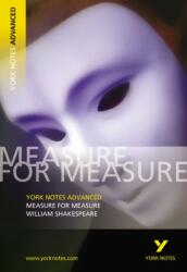 Measure for Measure: York Notes Advanced (ISBN: 9780582784307)