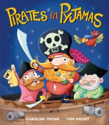 Pirates in Pyjamas (ISBN: 9781848691360)