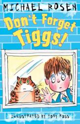 Don't Forget Tiggs! (ISBN: 9781783442690)
