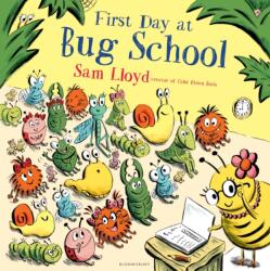 First Day at Bug School (ISBN: 9781408868805)