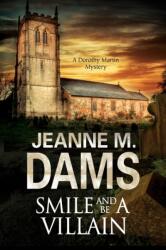 Smile and Be a Villain (ISBN: 9780727895325)