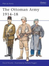 Ottoman Army 1914-18 - David Nicolle (ISBN: 9781855324121)