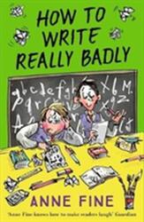 How to Write Really Badly (ISBN: 9781405289009)