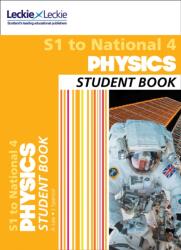 Secondary Physics: S1 to National 4 Student Book (ISBN: 9780008204495)