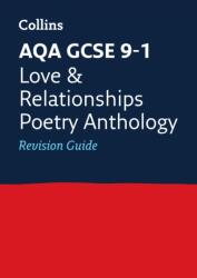 AQA Poetry Anthology Love and Relationships Revision Guide (ISBN: 9780008112530)