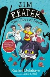 Jim Reaper: The Glove of Death (ISBN: 9781848125872)