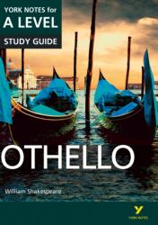 Othello: York Notes for A-level (ISBN: 9781447982258)