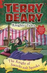Knights' Tales: The Knight of Swords and Spooks (ISBN: 9781472942067)