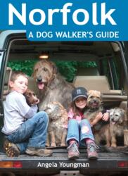 Norfolk a Dog Walker's Guide (ISBN: 9781846743191)