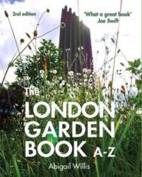The London Garden Book A-Z (ISBN: 9781902910598)