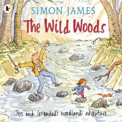 The Wild Woods (ISBN: 9781406308457)