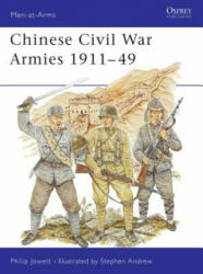Chinese Civil War Armies 1911-49 - Philip S. Jowett, Stephen Andrew (ISBN: 9781855326651)