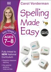 Spelling Made Easy Ages 7-8 Key Stage 2 (ISBN: 9781409349457)