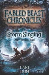 Storm Singing and other Tangled Tasks (ISBN: 9781782501398)