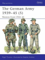 German Army 1939-45 - Nigel Thomas (ISBN: 9781855327979)