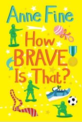 How Brave is That? (ISBN: 9781781122433)
