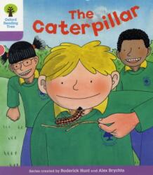 Oxford Reading Tree: Nivel 1+: Decodificare și dezvoltare: Omida (ISBN: 9780198483830)